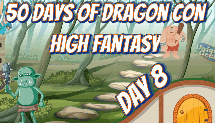 High Fantasy Day 8